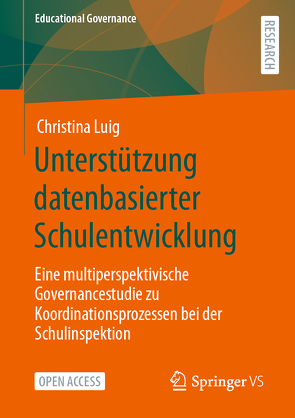 Unterstützung datenbasierter Schulentwicklung von Luig,  Christina