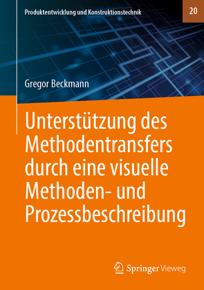 Unterstützung des Methodentransfers durch eine visuelle Methoden- und Prozessbeschreibung von Beckmann,  Gregor