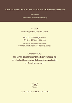 Untersuchung der Bindung hochtonerdehaltiger Materialien durch das Spannungs-Deformationsverhalten im Torsionsversuch von Krönert,  Wolfgang