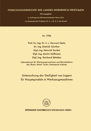 Untersuchung der Steifigkeit von Lagern für Hauptspindeln in Werkzeugmaschinen von Optiz,  Herwart