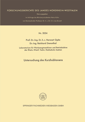 Untersuchung des Kurzhubhonens von Derentbal,  Reinhard, Opitz,  Herwart