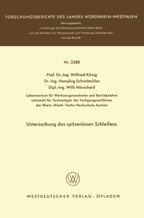 Untersuchung des spitzenlosen Schleifens von König,  Wilfried