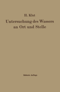 Untersuchung des Wassers an Ort und Stelle von Klut,  Hartwig, Olszewski,  Wolfgang