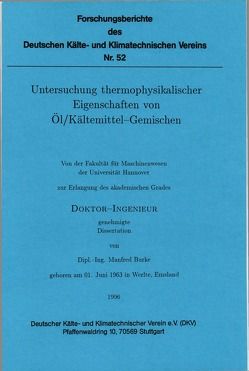 Untersuchung thermophysikalischer Eigenschaften von Öl/Kältemittel-Gemischen von Burke,  Manfred