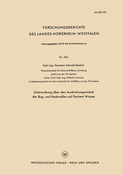 Untersuchung über den Ausbreitungswinkel der Bug- und Heckwellen auf flachem Wasser von Schmidt-Stiebitz,  Hermann