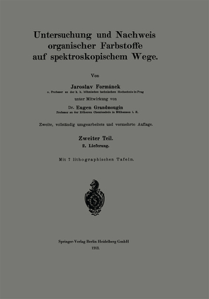 Untersuchung und Nachweis organischer Farbstoffe auf spektroskopischem Wege von Formánek,  Jaroslav, Grandmougin,  Eugen