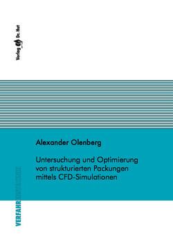 Untersuchung und Optimierung von strukturierten Packungen mittels CFD-Simulationen von Olenberg,  Alexander