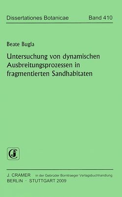 Untersuchung von dynamischen Ausbreitungsprozessen in fragmentierten Sandhabitaten von Bugla,  Beate