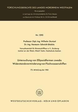 Untersuchung von Ellipsoidformen zwecks Widerstandsverminderung von Flachwasserschiffen von Sturtzel,  Wilhelm