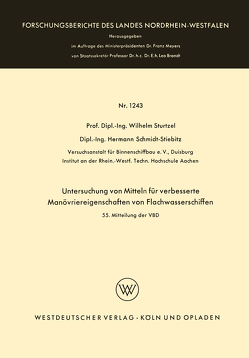 Untersuchung von Mitteln für verbesserte Manövriereigenschaften von Flachwasserschiffen von Sturtzel,  Wilhelm