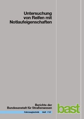 Untersuchung von Reifen mit Notlaufeigenschaften von Bartels,  O, Gail,  J, Lorig,  M, Pullwitt,  E, Sander,  K