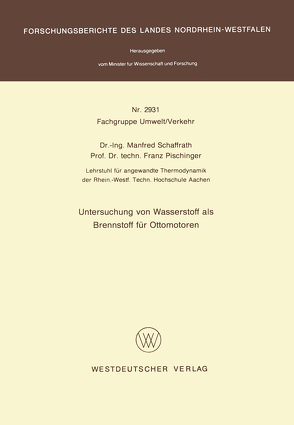 Untersuchung von Wasserstoff als Brennstoff für Ottomotoren von Schaffrath,  Manfred