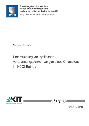 Untersuchung von zyklischen Verbrennungsschwankungen eines Ottomotors im HCCI-Betrieb von Neurohr,  Marius
