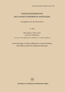 Untersuchungen an Baumwollkarden zwecks Ermittlung der Fehlerursachen für Dickeschwankungen von Stein,  Herbert