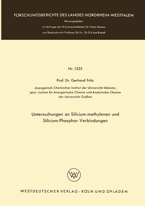 Untersuchungen an Silicium-methylenen und Silicium-Phosphor-Verbindungen von Fritz,  Gerhard