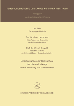 Untersuchungen der Schleimhaut der oberen Luftwege nach Einwirkung von Umweltnoxen von Herberhold,  Claus