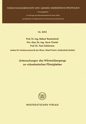 Untersuchungen des Wärmeübergangs an viskoelastischen Flüssigkeiten von Rautenbach,  Robert
