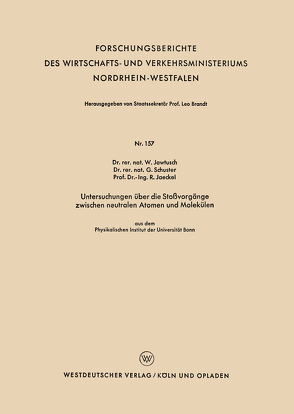 Untersuchungen über die Stoßvorgänge zwischen neutralen Atomen und Molekülen von Jawtusch,  Waldemar