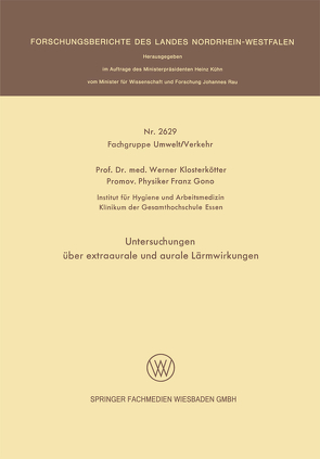Untersuchungen über extraaurale und aurale Lärmwirkungen von Klosterkötter,  Werner