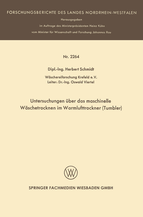 Untersuchungen über das maschinelle Wäschetrocknen im Warmlufttrockner (Tumbler) von Schmidt,  Herbert