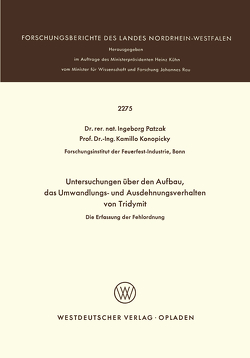 Untersuchungen über den Aufbau, das Umwandlungs- und Ausdehnungsverhalten von Tridymit von Patzak,  Ingeborg