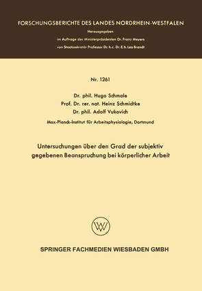 Untersuchungen über den Grad der subjektiv gegebenen Beanspruchung bei körperlicher Arbeit von Schmale,  Hugo