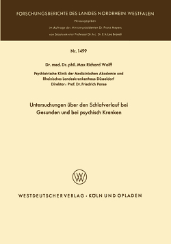 Untersuchungen über den Schlafverlauf bei Gesunden und bei psychisch Kranken von Wolff,  Max Richard