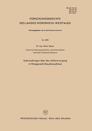 Untersuchungen über den Umformvorgang in Waagerecht-Stauchmaschinen von Meyer,  Heinz