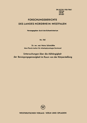 Untersuchungen über die Abhängigkeit der Bewegungsgenauigkeit im Raum von der Körperstellung von Schmidtke,  Heinz