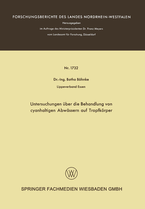 Untersuchungen über die Behandlung von cyanhaltigen Abwässern auf Tropfkörper von Böhnke,  Botho