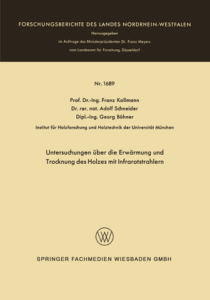 Untersuchungen über die Erwärmung und Trocknung des Holzes mit Infrarotstrahlern von Kollmann,  Franz