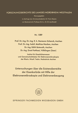 Untersuchungen über die Existenzbereiche der Eisenkarbide mit Hilfe der Elektronenmikroskopie und Elektronenbeugung von Schenck,  Hermann