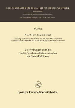 Untersuchungen über die Fourier-Tschebyscheff-Approximation von Stammfunktionen von Filippi,  Siegfried