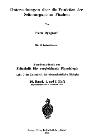 Untersuchungen über die Funktion der Seitenorgane an Fischen von Dykgraaf,  Sven