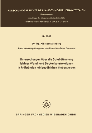 Untersuchungen über die Schalldämmung leichter Wand- und Deckenkonstruktionen in Prüfständen mit bauüblichen Nebenwegen von Eisenberg,  Albrecht