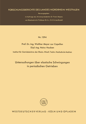 Untersuchungen über elastische Schwingungen in periodischen Getrieben von Meyer zur Capellen,  Walther