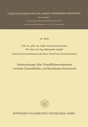 Untersuchungen über Grenzflächenreaktionen zwischen Zementklinker und feuerfestem Mauerwerk von Majdic,  Aleksander, Schwiete,  Hans-Ernst