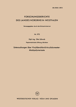 Untersuchungen über Vinylidenchlorid-Acrylsäureester-Mischpolymerisate von Schwab,  Otto