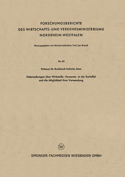 Untersuchungen über Wirkstoffe-Fermente-in der Kartoffel und die Möglichkeit ihrer Verwendung von Helferich,  Burckhardt