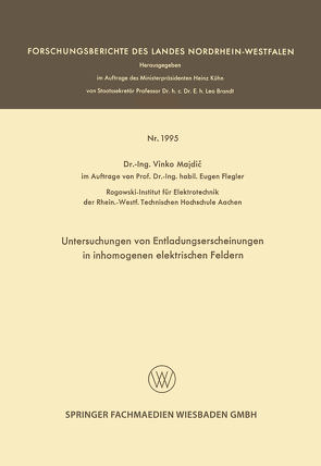 Untersuchungen von Entladungserscheinungen in inhomogenen elektrischen Feldern von Majdic,  Vinko