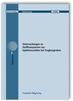 Untersuchungen zu Stofftransporten aus Injektionssohlen bei Trogbaugruben. Abschlussbericht. von Allinger,  M., Borchert,  K.-M., Terytze,  K., Wagner,  R.