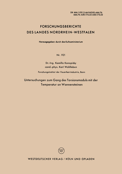 Untersuchungen zum Gang des Torsionsmoduls mit der Temperatur an Wannensteinen von Konopicky,  Kamillo