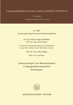 Untersuchungen zum Wärmetransport in flüssigkeitsdurchströmten Schüttungen von Schröder,  Klaus-Jürgen