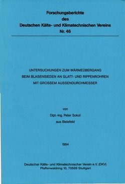 Untersuchungen zum Wärmeübergang beim Blasensieden an Glatt- und Rippenrohren mit grossem Aussendurchmesser von Sokol,  Peter