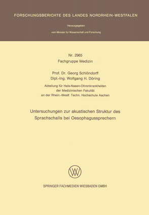Untersuchungen zur akustischen Struktur des Sprachschalls bei Oesophagussprechern von Schlöndorff,  Georg