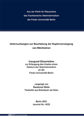 Untersuchungen zur Beurteilung der Kupferversorgung von Milchkühen von Helm,  Susanne