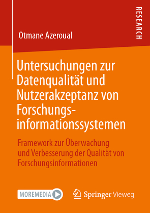 Untersuchungen zur Datenqualität und Nutzerakzeptanz von Forschungsinformationssystemen von Azeroual,  Otmane