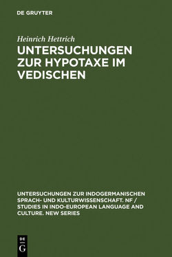 Untersuchungen zur Hypotaxe im Vedischen von Hettrich,  Heinrich