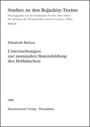 Untersuchungen zur nominalen Stammbildung des Hethitischen von Rieken,  Elisabeth
