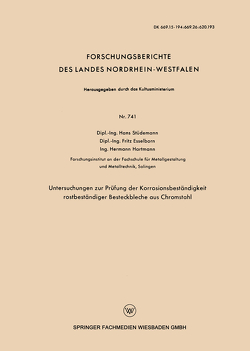 Untersuchungen zur Prüfung der Korrosionsbeständigkeit rostbeständiger Besteckbleche aus Chromstahl von Stüdemann,  Hans